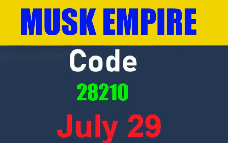 29.07.2024 Daily quests Musks Empire Cod Rebus 29.07.2024 Daily quests Musks Empire Cod Rebus